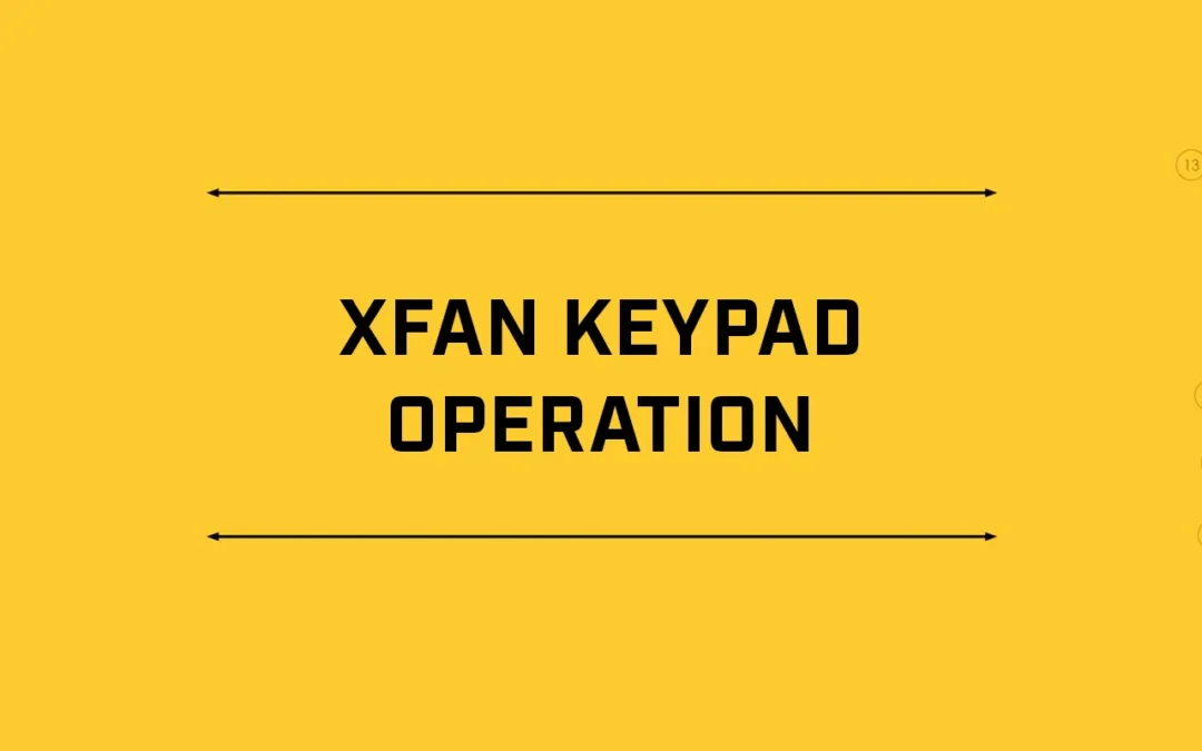 Vídeos de apoyo - XFAN Keypad Operatoin